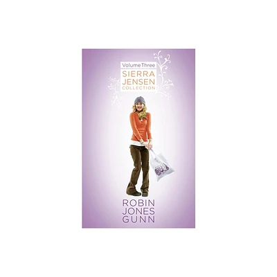 Sierra Jensen Collection, Vol 3 - by Robin Jones Gunn (Paperback)