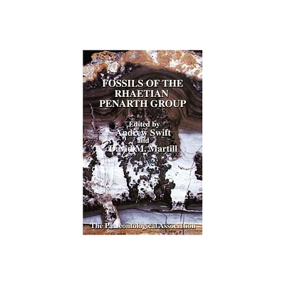 The Palaeontological Association Field Guide to Fossils, Fossils of the Rhaetian Penarth Group - (Palaentology FG Fossils) (Paperback)