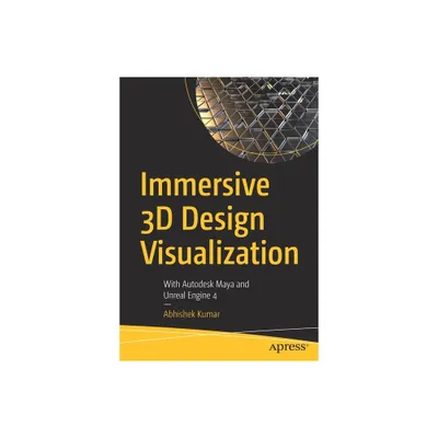 Immersive 3D Design Visualization - by Abhishek Kumar (Paperback)