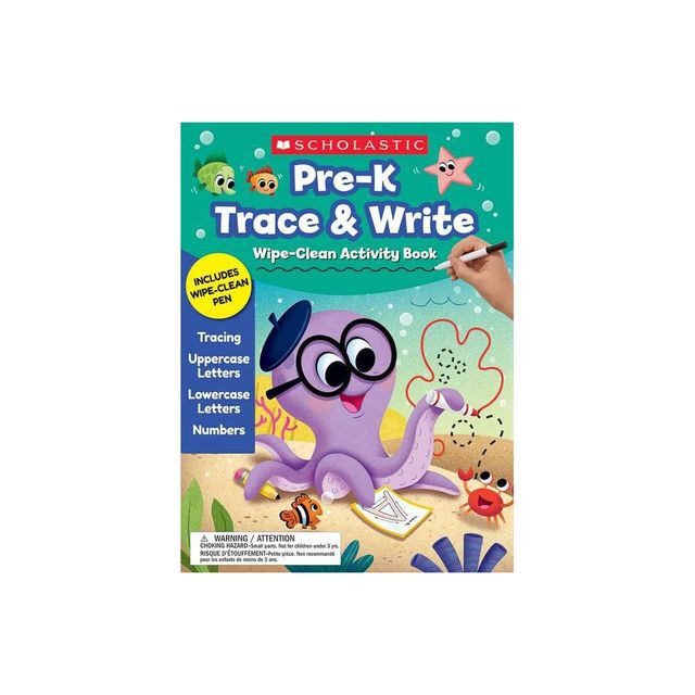 Pre-K Trace & Write Wipe-Clean Activity Book - by Scholastic (Paperback)