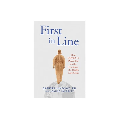 First in Line - by Sandra Lindsay (Hardcover)