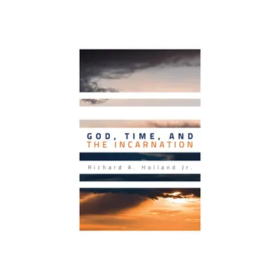 God, Time, and the Incarnation