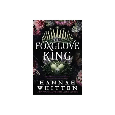 The Foxglove King