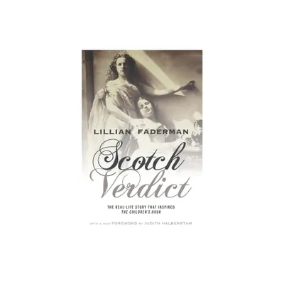 Scotch Verdict - by Lillian Faderman (Paperback)