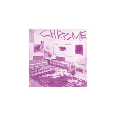 Chrome - Alien Soundtracks - Purple Splatter (Vinyl)