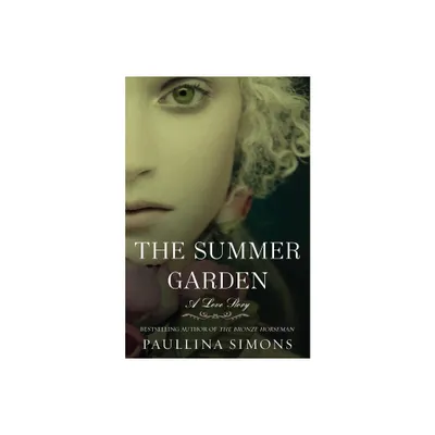 The Summer Garden - (Bronze Horseman) by Paullina Simons (Paperback)