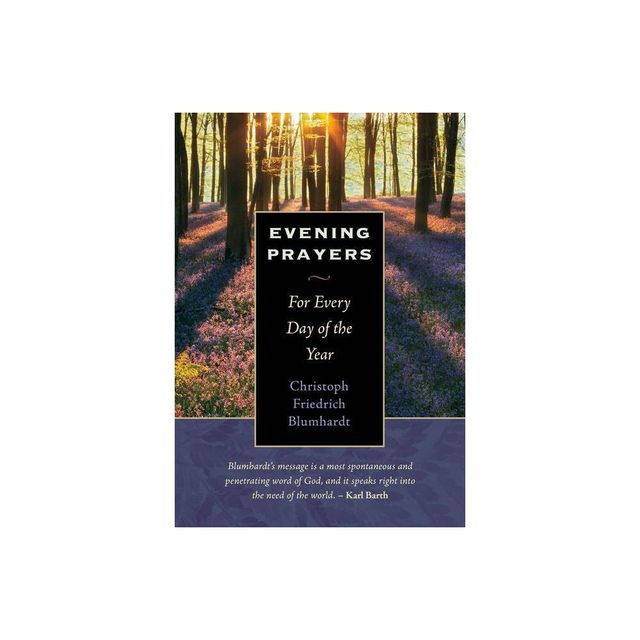 Evening Prayers - by Christoph Friedrich Blumhardt (Hardcover)