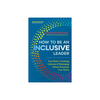 How to Be an Inclusive Leader, Second Edition