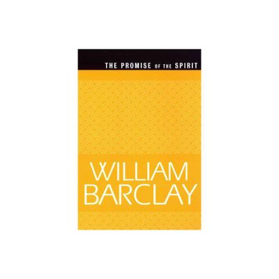 The Promise of the Spirit (WBL) - (William Barclay Library) by Barclay (Paperback)