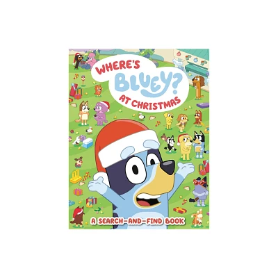 Wheres Bluey? at Christmas - by Penguin Young Readers Licenses (Paperback)