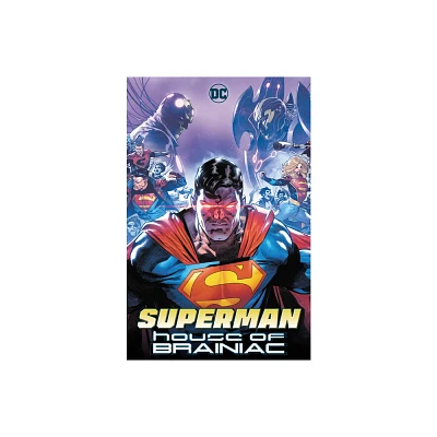 Superman: House of Brainiac - by Joshua Williamson (Paperback)