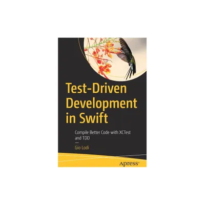 Test-Driven Development in Swift - by Gio Lodi (Paperback)