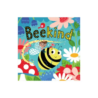 Bee Kind - by Katherine Walker (Paperback)