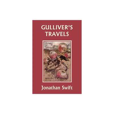 Gullivers Travels (Yesterdays Classics) - by Jonathan Swift (Paperback)