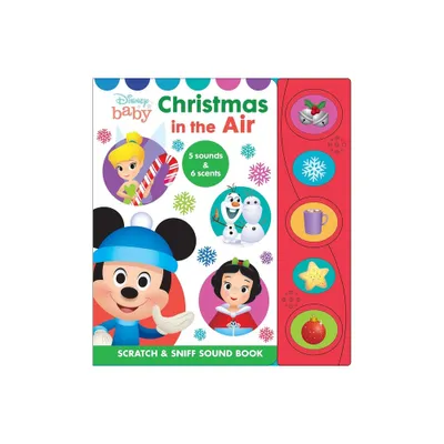 Disney Baby: Christmas in the Air Scratch & Sniff Sound Book - by Pi Kids (Mixed Media Product)