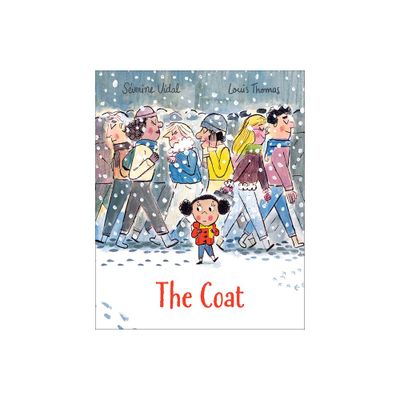 The Coat - by Sverine Vidal (Hardcover)