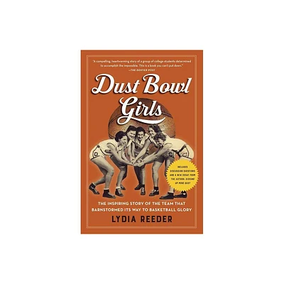 Dust Bowl Girls - by Lydia Reeder (Paperback)