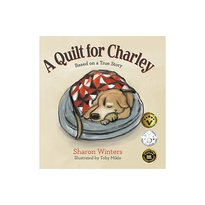 A Quilt for Charley - by Sharon Winters (Hardcover)