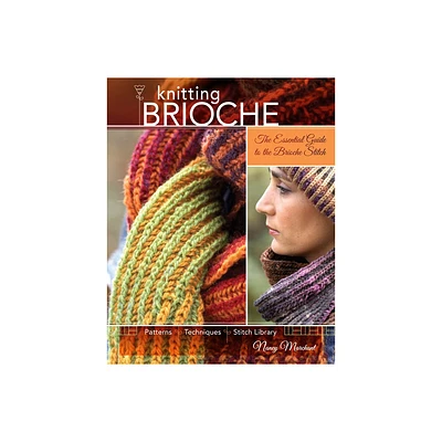 Knitting Brioche - by Nancy Marchant (Paperback)