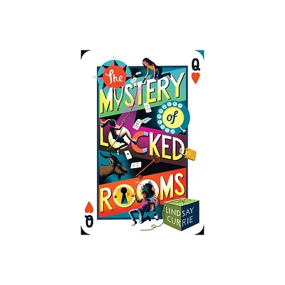 The Mystery of Locked Rooms - by Lindsay Currie (Hardcover)