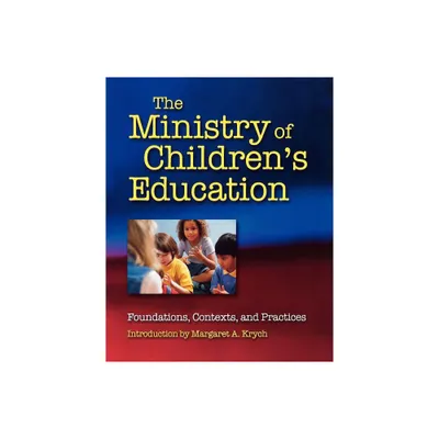 The Ministry of Childrens Education - (Paperback)