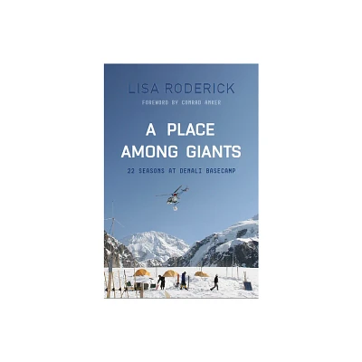 A Place Among Giants - by Lisa Roderick (Paperback)