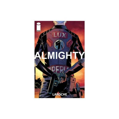 Almighty - by Edward Laroche (Paperback)