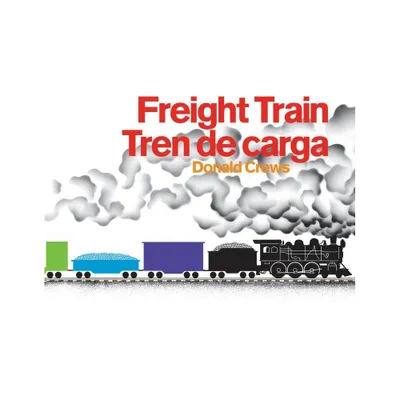 Freight Train/Tren de Carga Board Book - by Donald Crews