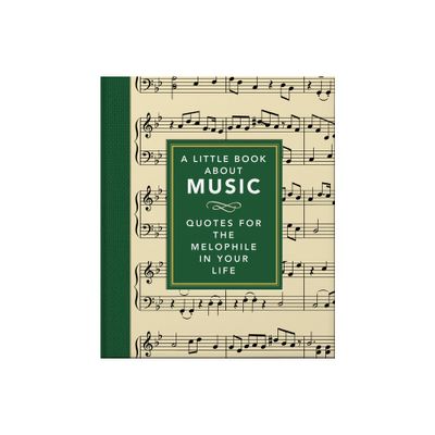 A Little Book about Music - (Little Books of Music) by Hippo! Orange (Hardcover)