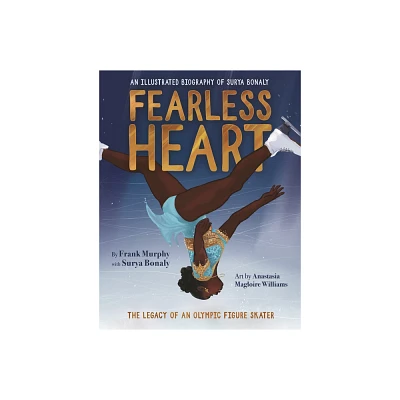 Fearless Heart - by Frank Murphy & Surya Bonaly (Hardcover)