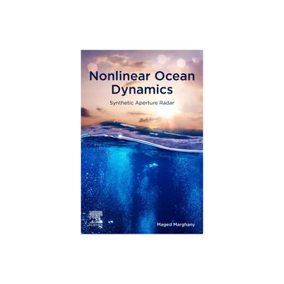 Nonlinear Ocean Dynamics - by Maged Marghany (Paperback)