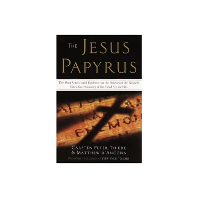 The Jesus Papyrus - by Matthew DAncona (Paperback)