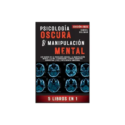 Psicologa Oscura & Manipulacin Mental - by Samuel Goleman (Paperback)