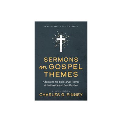 Sermons on Gospel Themes - by Charles G Finney (Paperback)