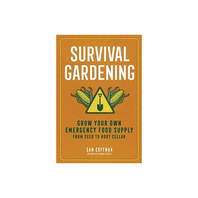 Survival Gardening - by Sam Coffman (Paperback)