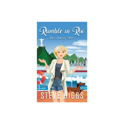 Rumble in Rio - by Steve Higgs (Paperback)