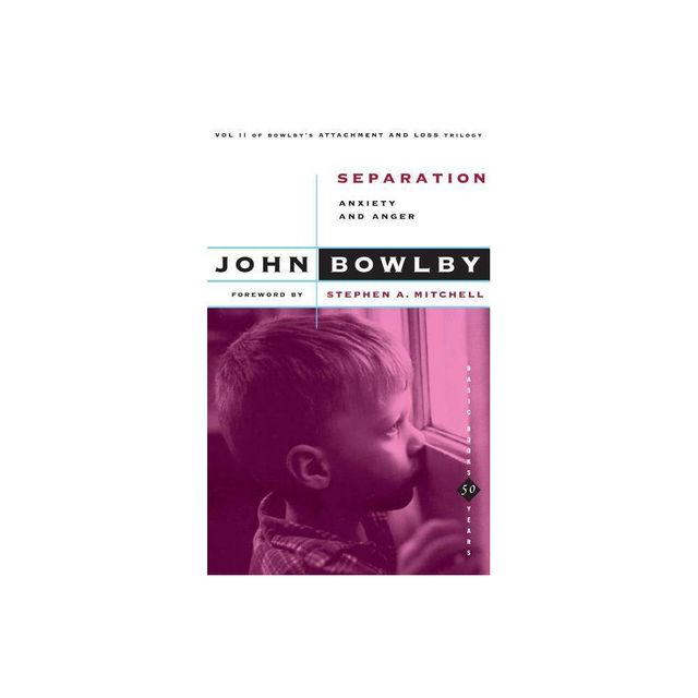 Separation - (Basic Books Classics) by John Bowlby (Paperback)