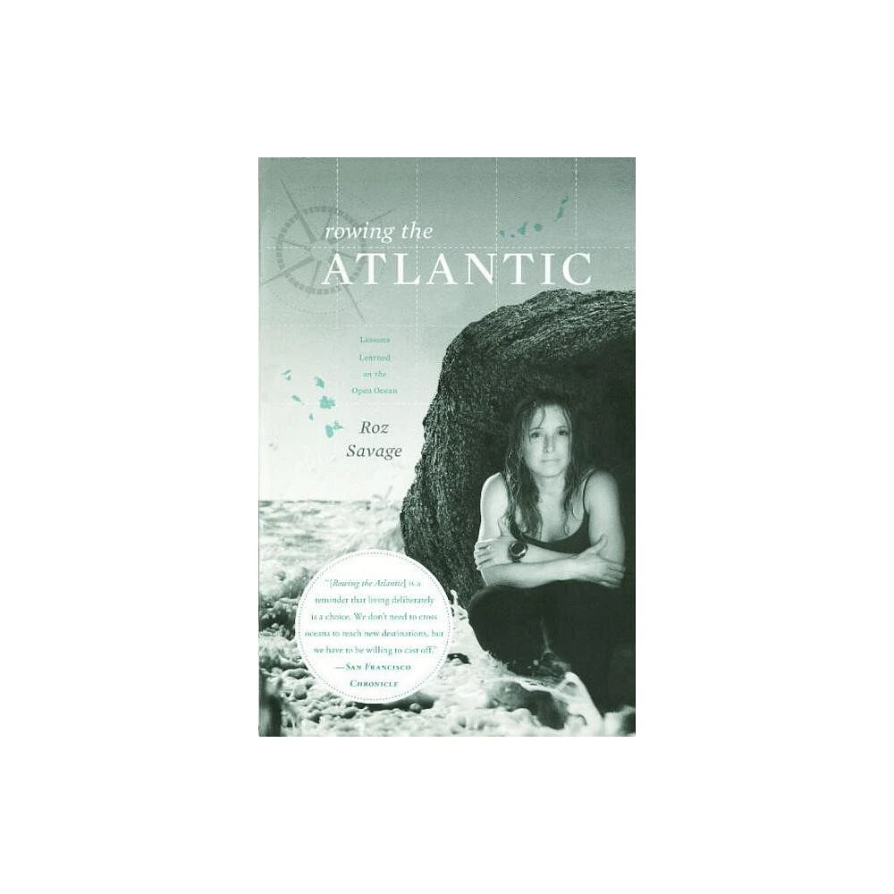 Rowing the Atlantic - by Roz Savage (Paperback)