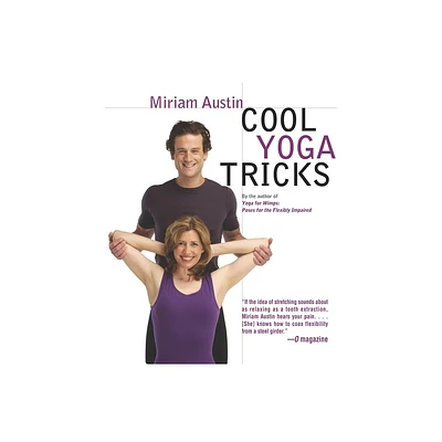 Cool Yoga Tricks - by Miriam Austin (Paperback)
