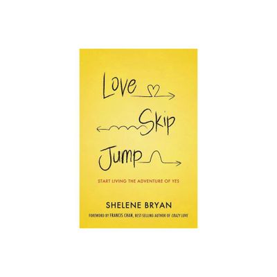 Love, Skip, Jump - by Shelene Bryan (Paperback)