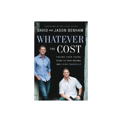 Whatever the Cost - by David Benham & Jason Benham (Paperback)