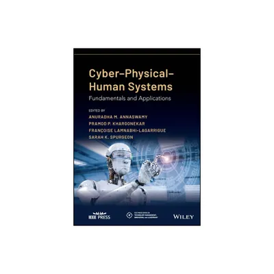 Cyber-Physical-Human Systems - (IEEE Press Technology Management, Innovation, and Leadership) (Hardcover)