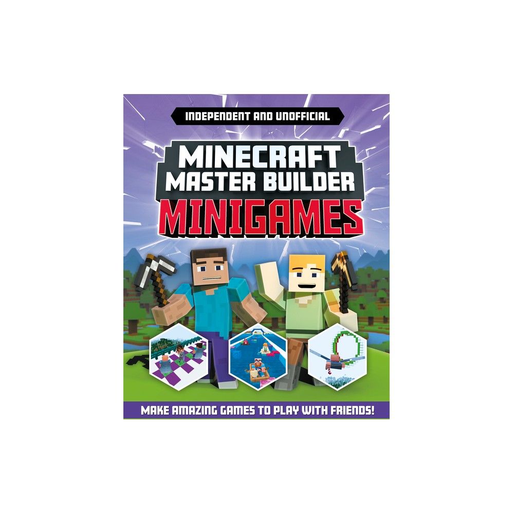 TARGET Master Builder: Minecraft Minigames (Independent & Unofficial) - ( Minecraft Master Builder) by Sara Stanford (Paperback)