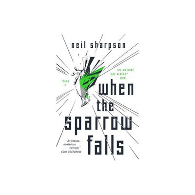 When the Sparrow Falls - by Neil Sharpson (Paperback)