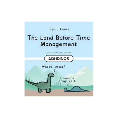 The Land Before Time Management - by Ryan Keats (Hardcover)