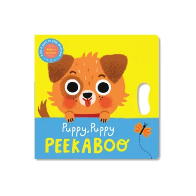 Puppy, Puppy Peekaboo - (Peekaboo Grab-And-Pull Books) by Grace Habib (Board Book)