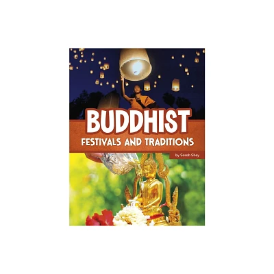 Buddhist Festivals and Traditions