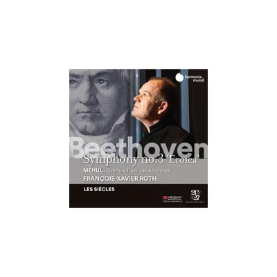 Francois-Xavier Roth - Beethoven: Symphony No. 3; Mihul: Les Amazones - Overture (CD)