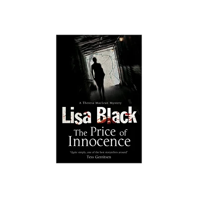 The Price of Innocence - (Theresa MacLean Mystery) by Lisa Black (Hardcover)