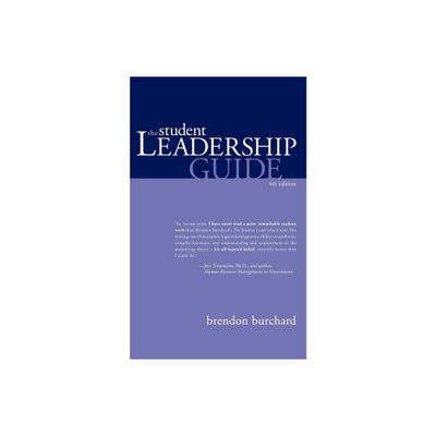 The Student Leadership Guide - 4th Edition by Brendon Burchard (Paperback)